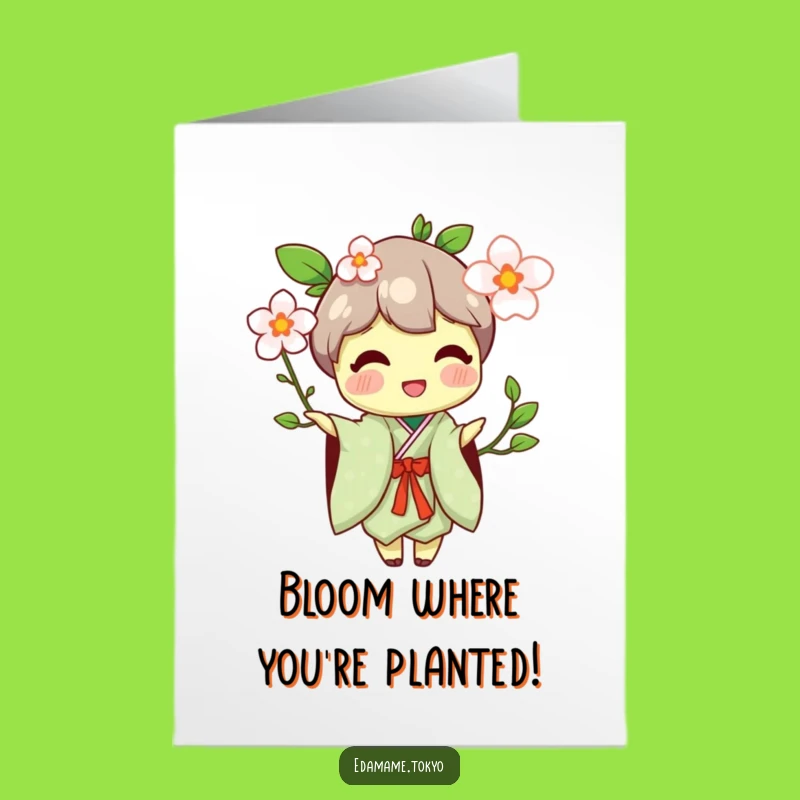 Free Printable Birthday Card: Edamame Offers Blossom in Kimono Funny Downloadable Gift
