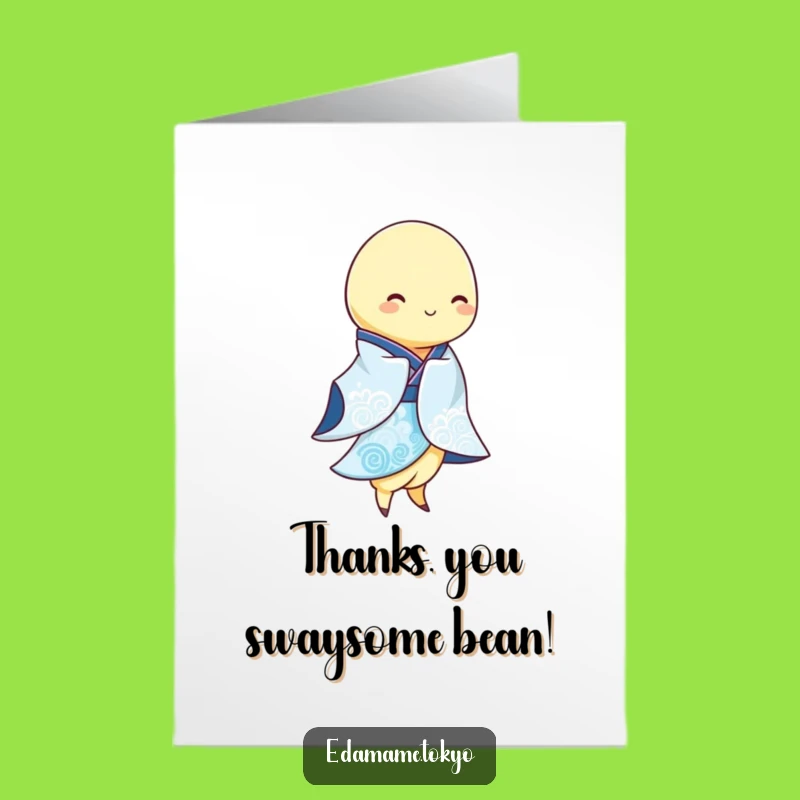 Free Printable Thank You Card: Edamame Kimono for Your Kind Gesture!